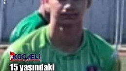 15 yaşındaki futbolcu kazada hayatını kaybetti