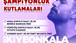 İzmit şampiyonluk coşkusunu İkiye On Kala konseriyle yaşayacak