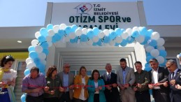 Kocaeli’de ilk ve tek Otizm Spor ve Yaşam Evi resmen açıldı