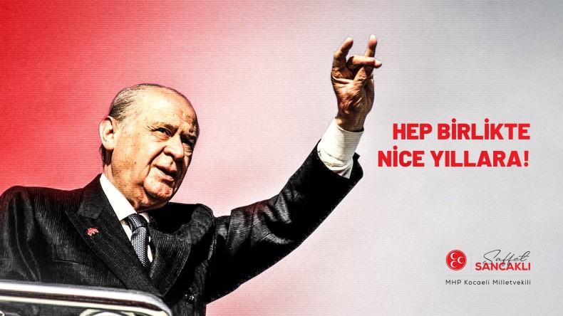 Saffet Sancaklı’dan Devlet Bahçeli mesajı