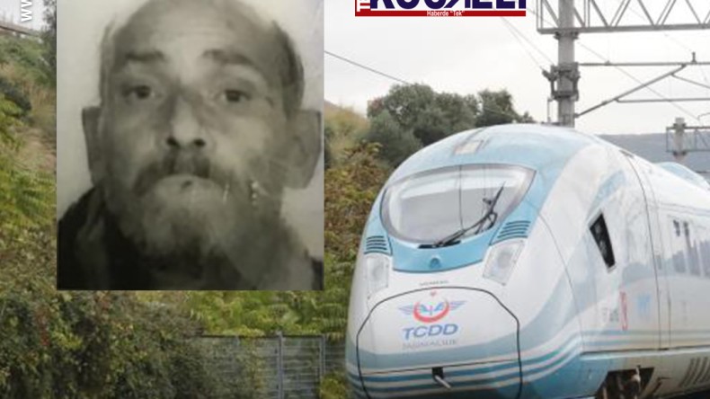 Yüksek Hızlı Trenin çarptığı vatandaş hayatını kaybetti