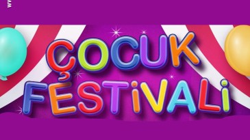 Bu festival çocuklar için; Ve başlıyor