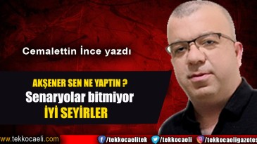 Akşener sen ne yaptın? Senaryolar bitmiyor, iyi seyirler