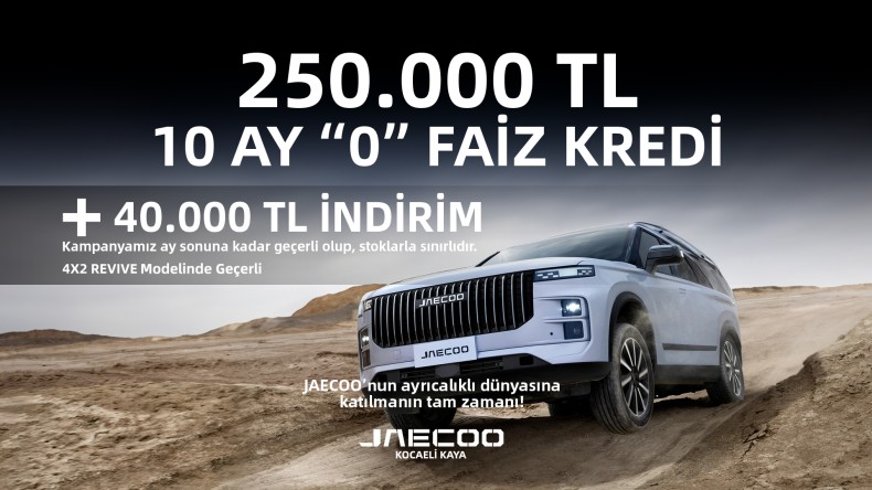Otomobil dünyasının yeni yıldızı JAECOO Plaza Kocaeli Kaya’dan özel kampanya