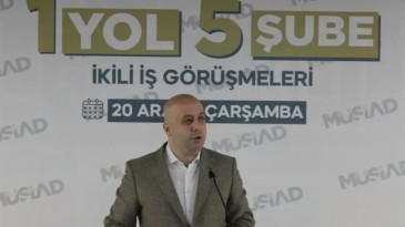 MÜSİAD’ın yeni başkanı belli oldu