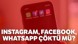 WhatsApp, Instagram ve Facebook’a erişim sorunu