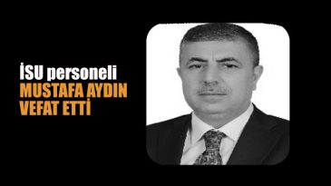 İSU çalışanlarından sevilen isim Mustafa Aydın hayatını kaybetti