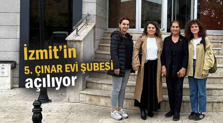 İzmit’in 5. Çınar Evi Şubesi açılıyor