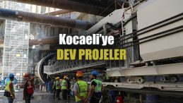 Kocaeli’ye dev projeler