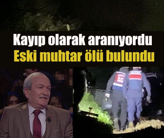 Kayıp olarak aranan eski muhtar varilin içinde ölü bulundu