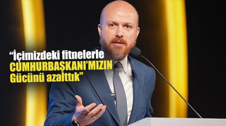 Bilal Erdoğan, iş insanlarına seslendi: İşte dikkat çeken sözler…