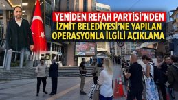 Yeniden Refah Partisi’nden İzmit Belediyesi açıklaması