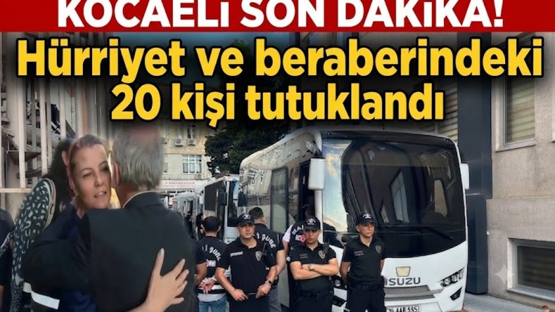 İzmit Belediye Başkanı Hürriyet ve beraberindeki 20 kişi tutuklandı