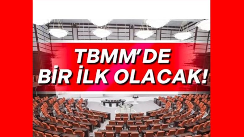 TBMM’de bir ilk olacak: Ünlü gazeteci flaş detayı paylaştı