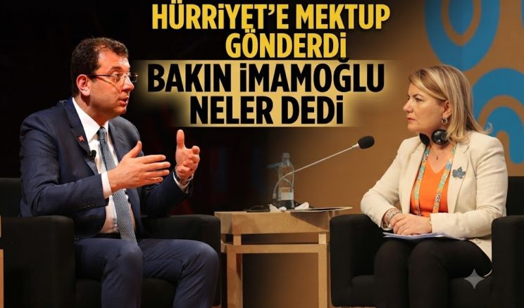 Ekrem İmamoğlu’ndan Hürriyet’e mektup