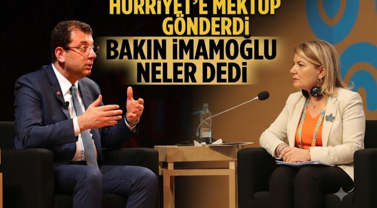 Ekrem İmamoğlu’ndan Hürriyet’e mektup