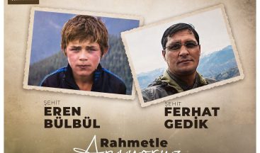 İçişleri Bakanlığı’ndan şehit Eren Bülbül ve Ferhat Gedik için duygusal anma mesajı